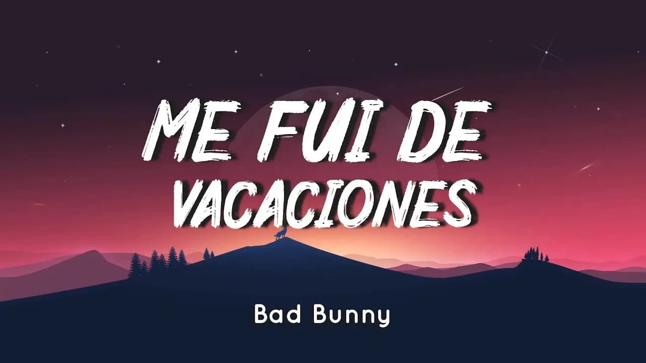 Letra de me fui de vacaciones: disfruta la canción y su significado